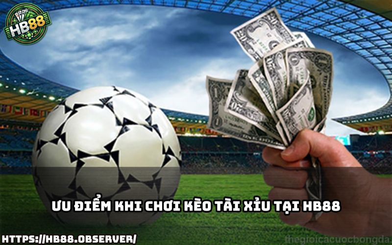 Chơi kèo tài xỉu tại HB88 với nhiều ưu điểm vượt trội, tỷ lệ hấp dẫn và giao diện cực dễ dùng Chơi kèo tài xỉu tại HB88 với nhiều ưu điểm vượt trội, tỷ lệ hấp dẫn và giao diện cực dễ dùng