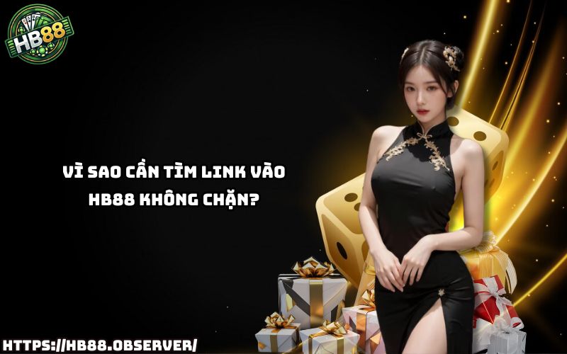 Khám phá lý do anh em nên ưu tiên Link Vào HB88 Không Chặn để chơi mượt, không lo gián đoạn Khám phá lý do anh em nên ưu tiên Link Vào HB88 Không Chặn để chơi mượt, không lo gián đoạn