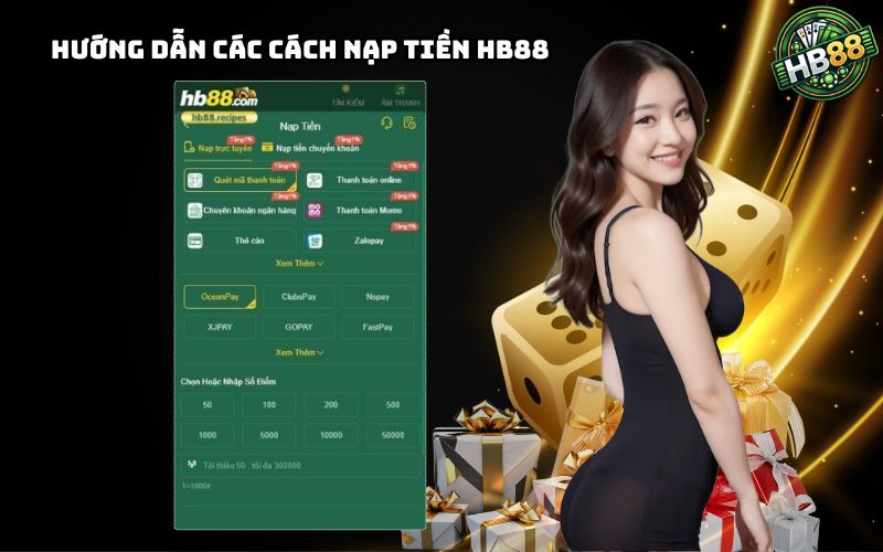 Tổng hợp chi tiết các bước nạp tiền HB88 phổ biến giúp anh em thao tác dễ dàng, không lo sai sót Tổng hợp chi tiết các bước nạp tiền HB88 phổ biến giúp anh em thao tác dễ dàng, không lo sai sót