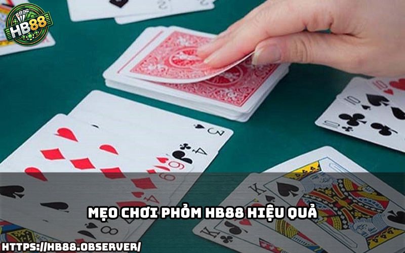 Cập nhật mẹo chơi Phỏm HB88 để nâng cao khả năng chiến thắng trong mỗi ván đấu Cập nhật mẹo chơi Phỏm HB88 để nâng cao khả năng chiến thắng trong mỗi ván đấu