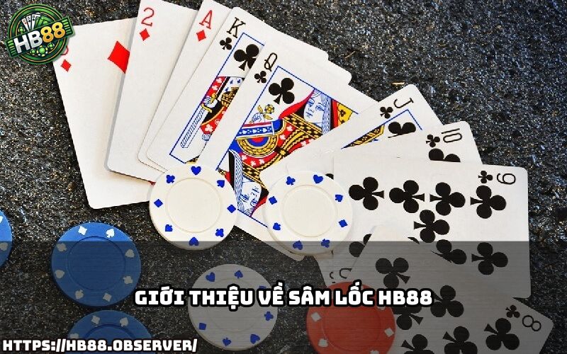 Khám phá game bài Sâm lốc HB88 với lối chơi hấp dẫn, luật chơi đơn giản và cơ hội thắng lớn Khám phá game bài Sâm lốc HB88 với lối chơi hấp dẫn, luật chơi đơn giản và cơ hội thắng lớn