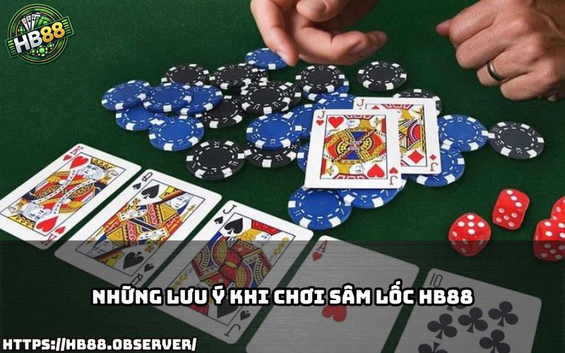 Mẹo và lưu ý giúp anh em chinh phục Sâm lốc HB88 dễ dàng, tránh mắc sai lầm không đáng có Mẹo và lưu ý giúp anh em chinh phục Sâm lốc HB88 dễ dàng, tránh mắc sai lầm không đáng có