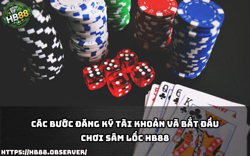 Hướng dẫn chi tiết cách đăng ký, nạp tiền và vào bàn chơi Sâm lốc HB88 cực nhanh, cực dễ Hướng dẫn chi tiết cách đăng ký, nạp tiền và vào bàn chơi Sâm lốc HB88 cực nhanh, cực dễ