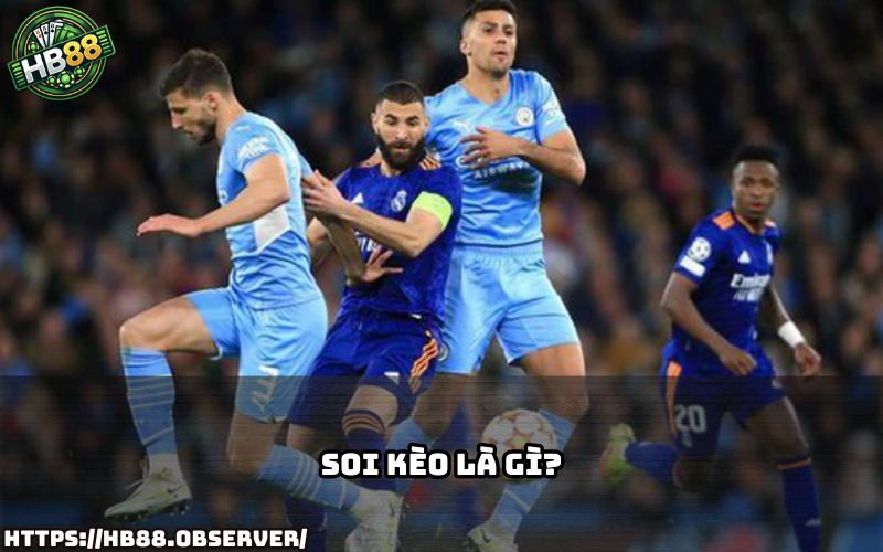 Tìm hiểu soi kèo là gì và vì sao anh em nên chọn HB88 để bắt đầu hành trình cá cược thông minh Tìm hiểu soi kèo là gì và vì sao anh em nên chọn HB88 để bắt đầu hành trình cá cược thông minh